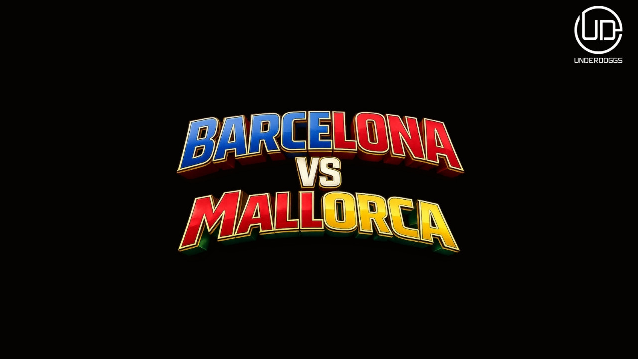 Screening of Barcelona vs Mallorca Live | La Liga at Underdoggs