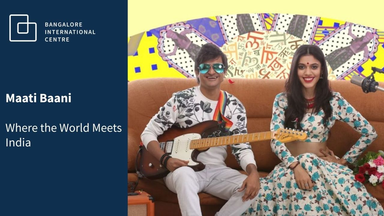 Maati Baani: Where the World Meets India