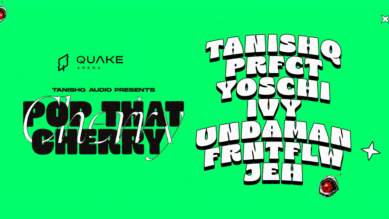 Pop That Cherry At Quake Arena