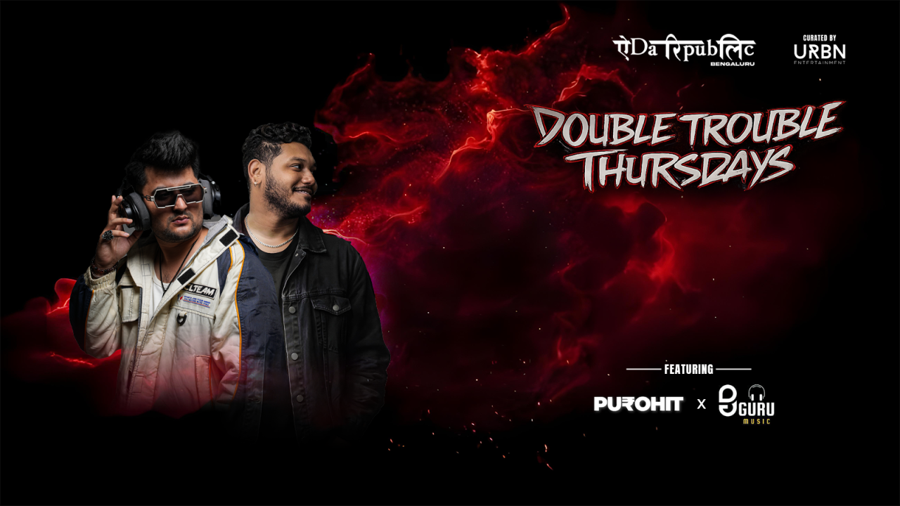 Double Trouble Thursday ft. DJ Purohit X DJ Guru 