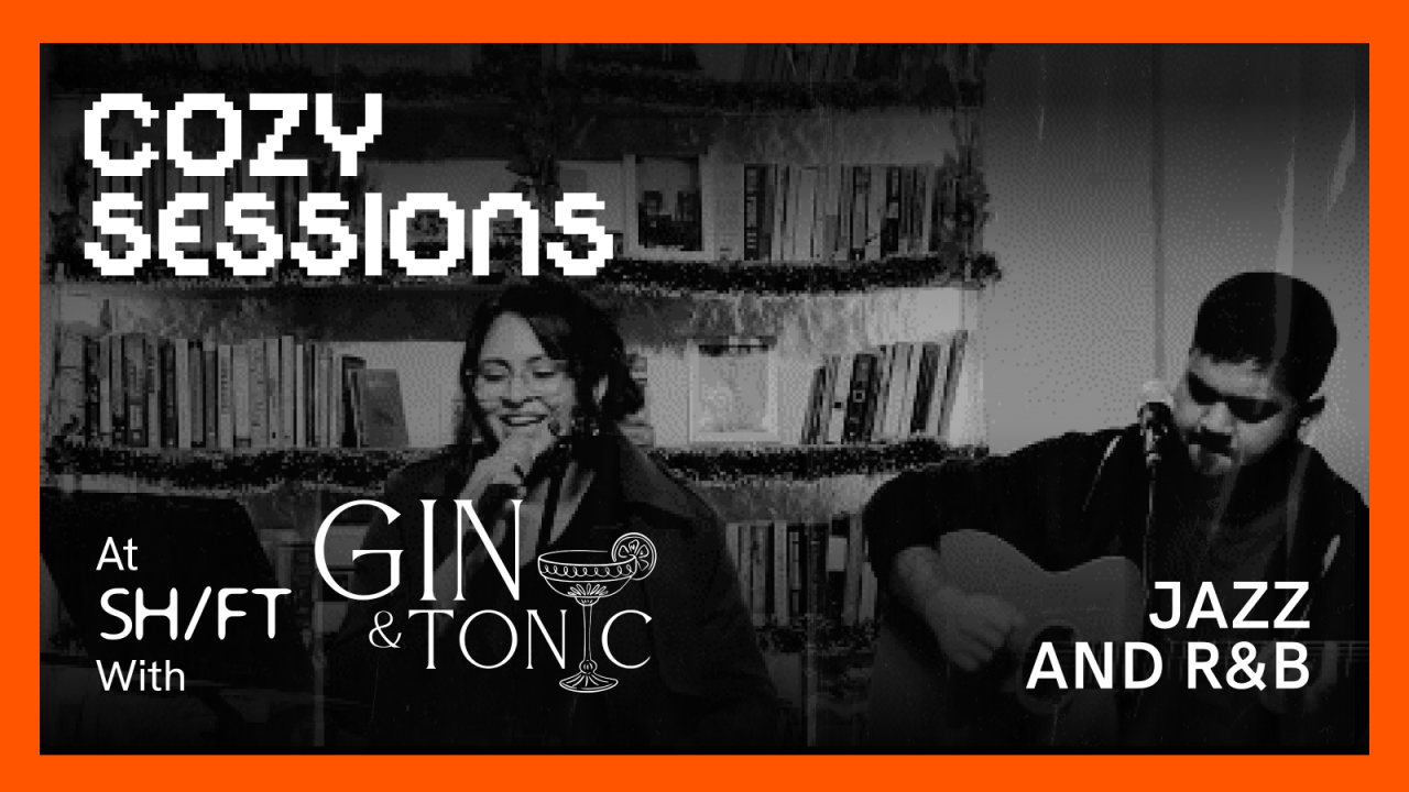 Cosy Sessions ft. Gin and Tonic 