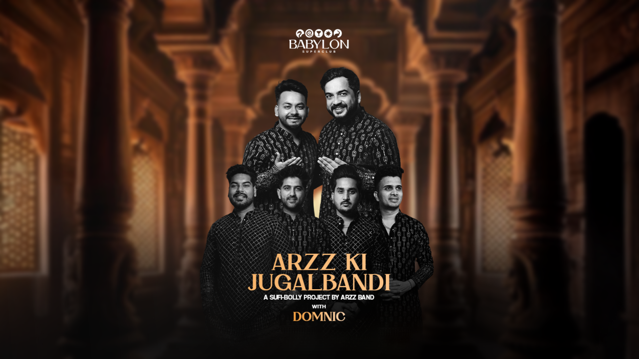 Arzz ki Jugalbandi at Babylon Superclub