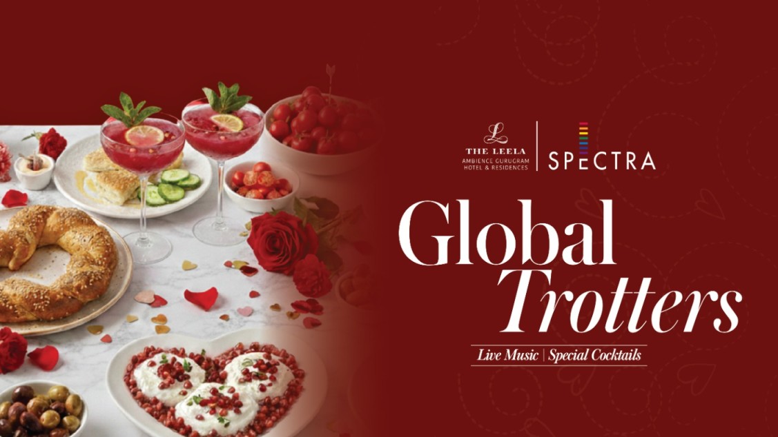 Global Trotters Brunch at The Leela Ambience Gurugram