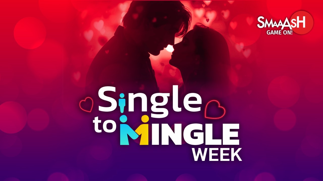 Single to Mingle Week at Smaaash | NCR - Dwarka