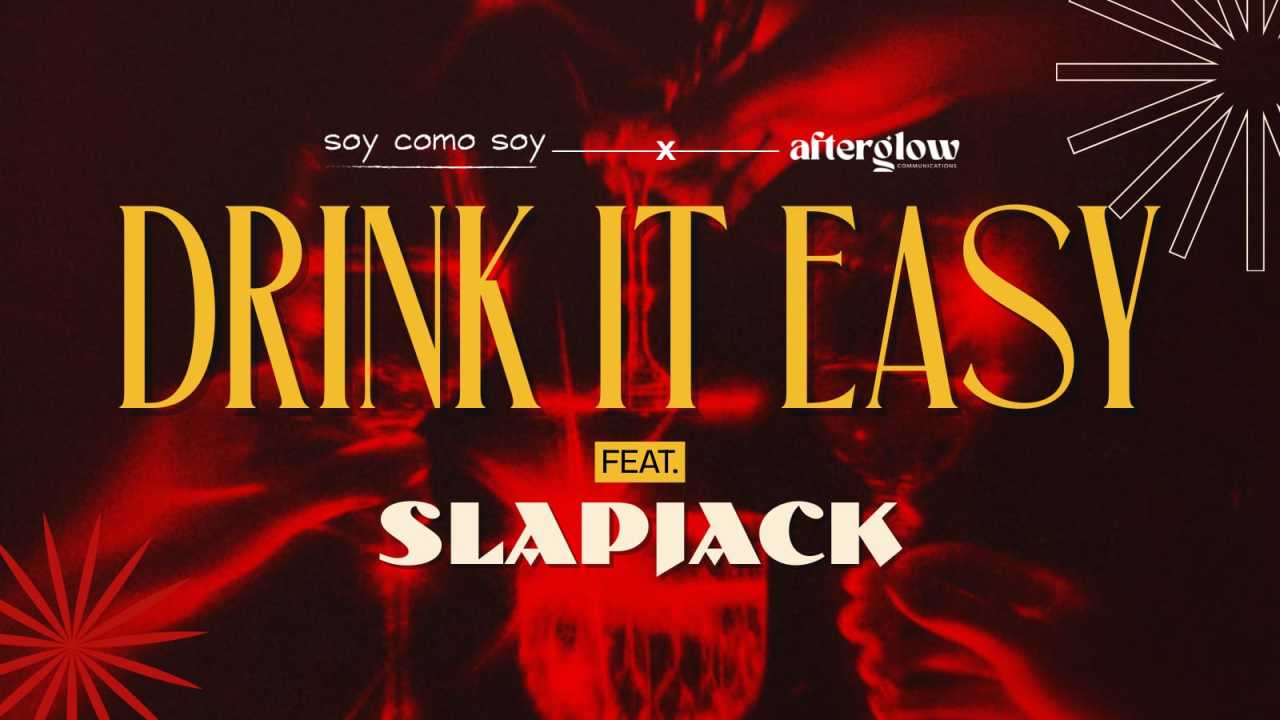 Drink It Easy feat. Slapjack