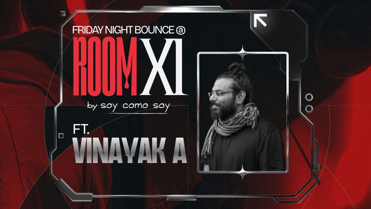 Friday Night Bounce feat. Vinayak^a