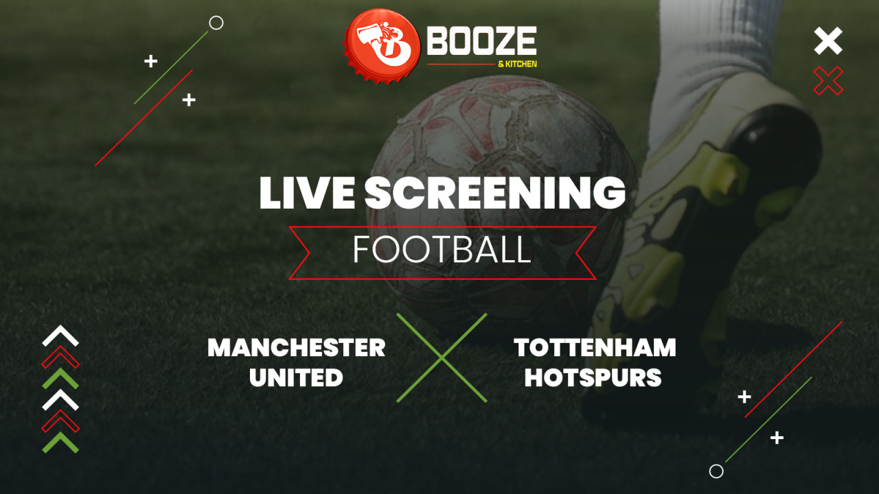 Screening of Manchester United vs Tottenham Hotspur | Dadar
