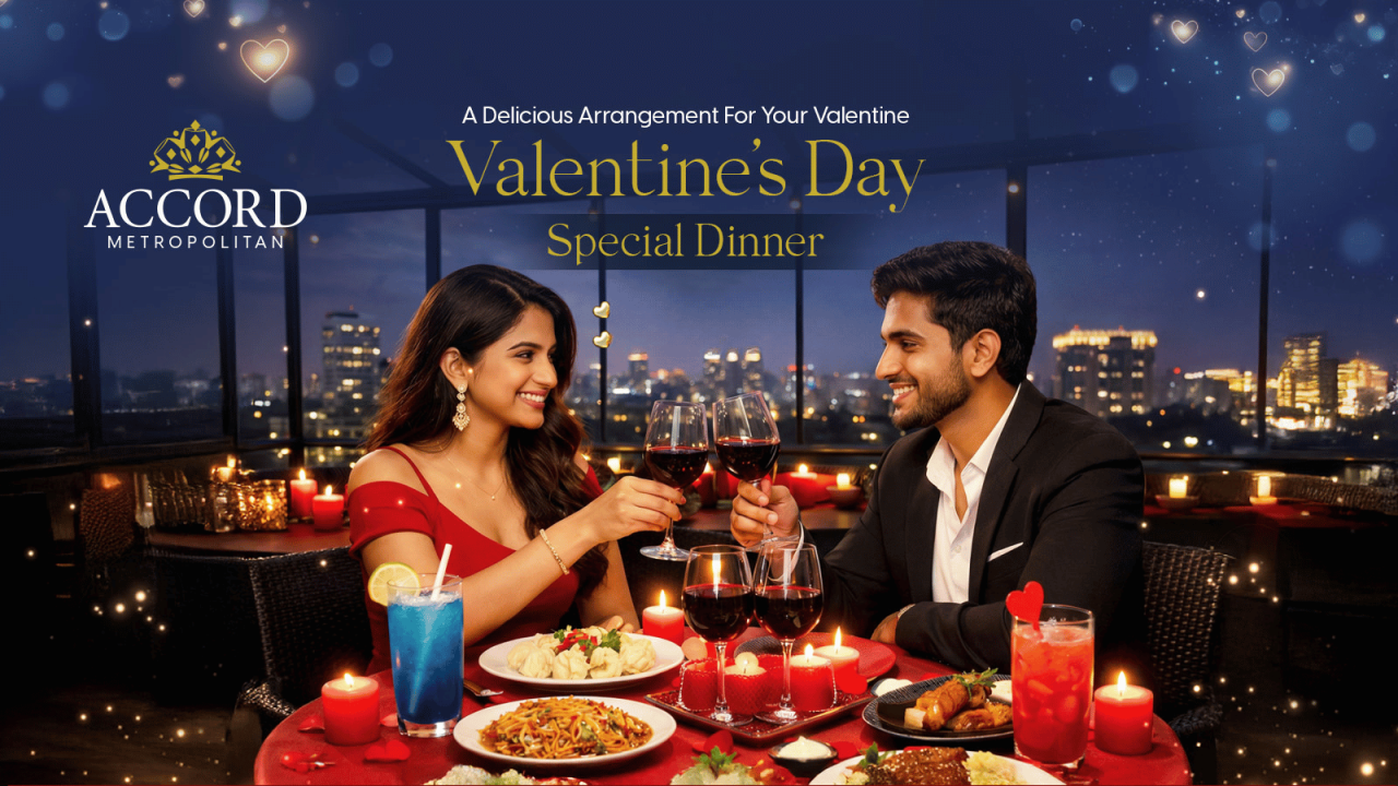 Valentine's Day Special Dinner at Accord Metropolitan