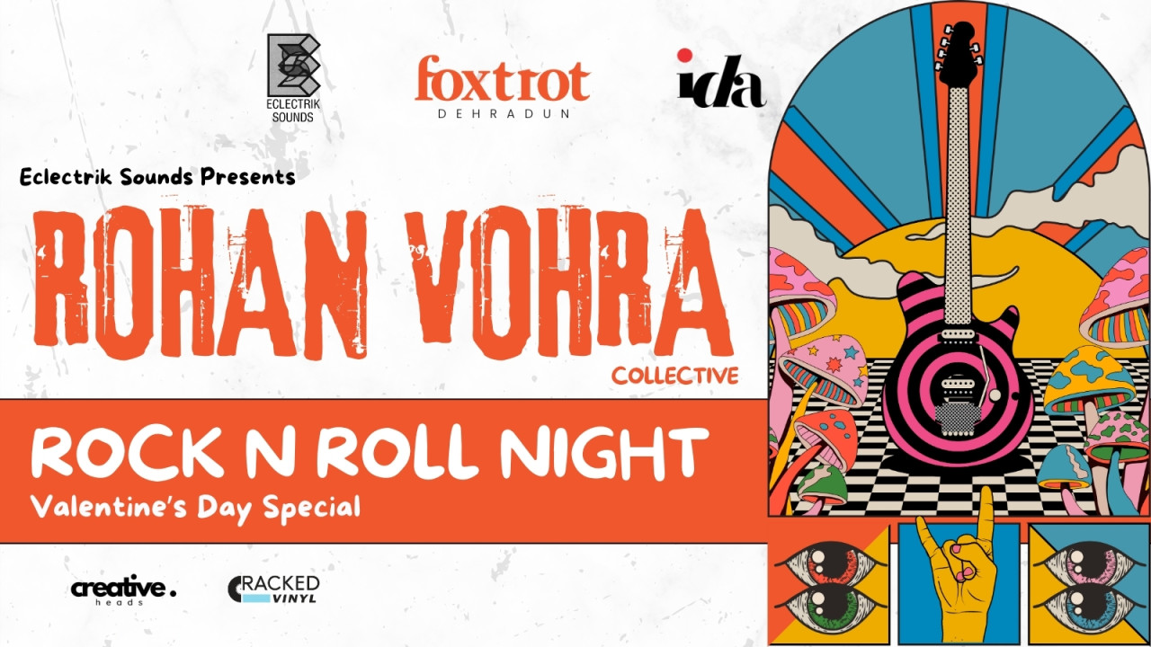 Eclectrik Sounds Presents Rohan Vohra Collective at Foxtrot Dehradun
