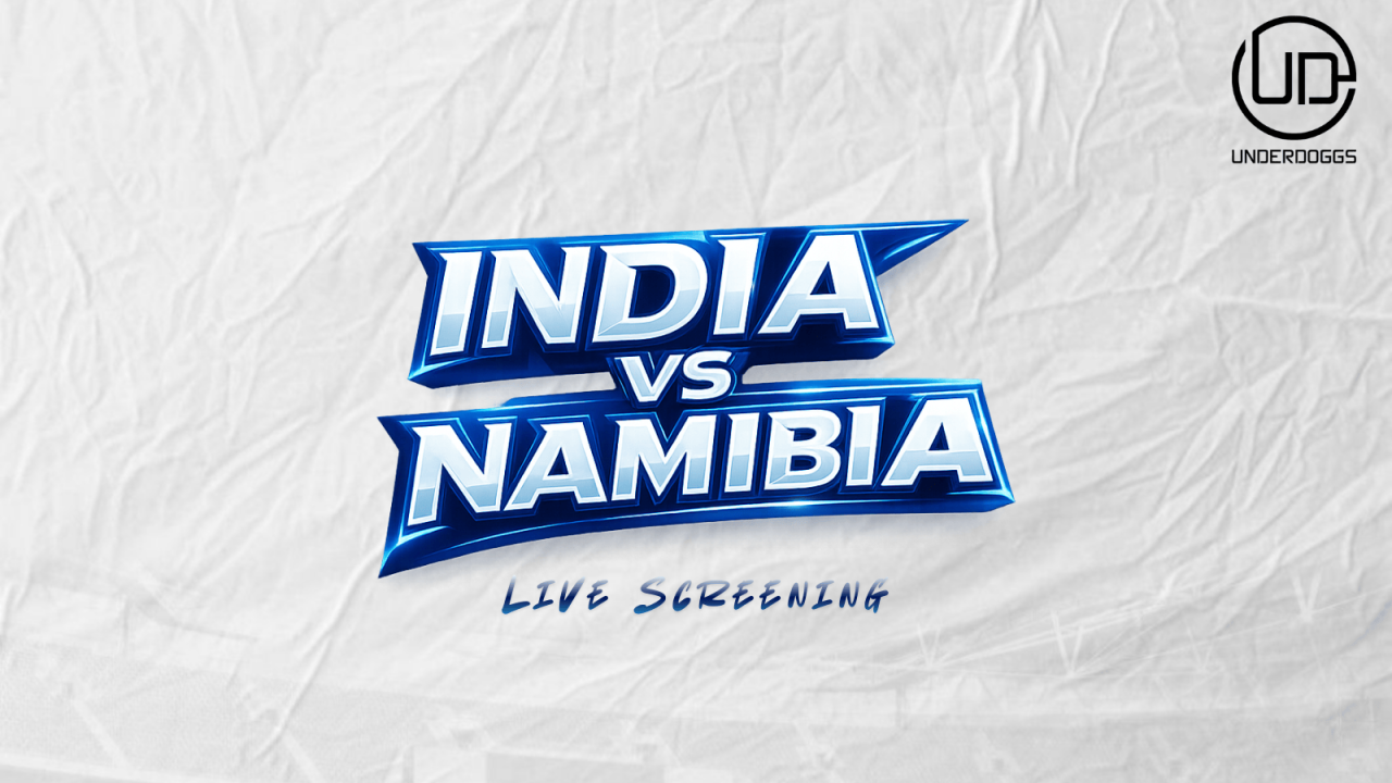 Screening of India vs Namibia | T20 World Cup 2026 | Underdoggs Aerocity