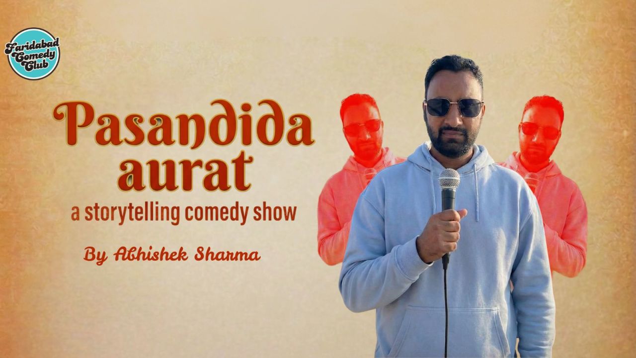 Pasandida Aurat - A Storytelling Comedy Show