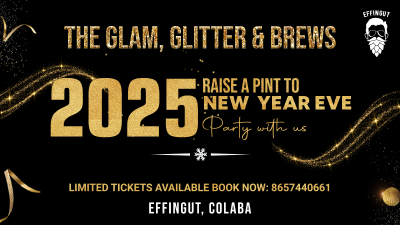 Glam, Glitter & Brews – Effingut NYE 2025 – Colaba | NY2025