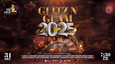 Glitz N Glam 2025 – Fox in the Field, Whitefield, New Year | NY2025