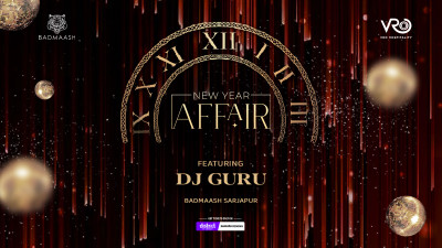 New Year Affair  at Badmaash Sarjapur   | NY2025
