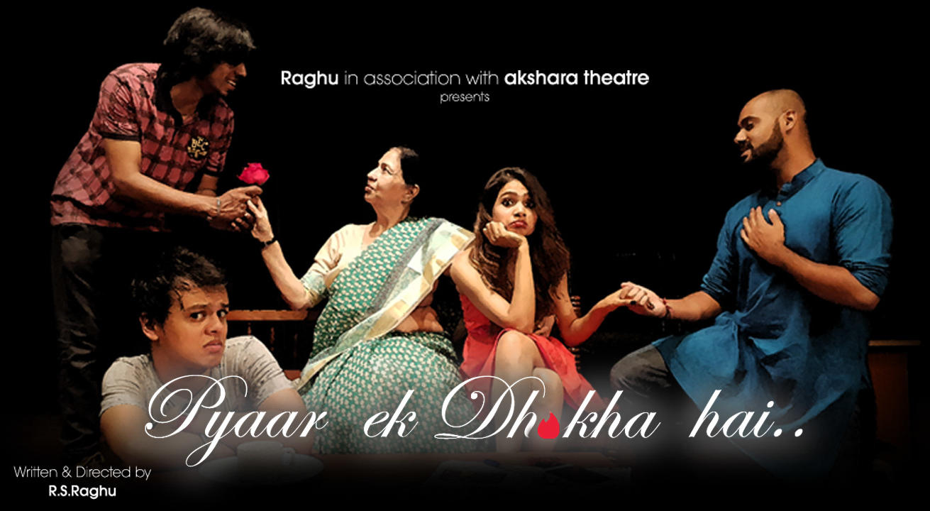 Pyar Ek Dhoka Hai! (Play)