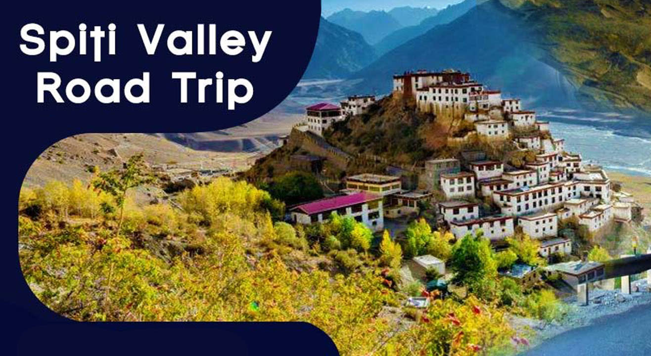 Spiti Valley Road Trip