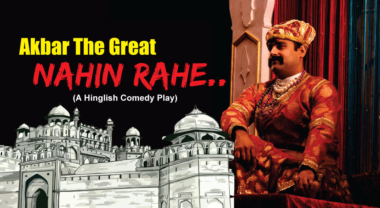 Ahkbar the great nahin rahe (Hinglish Comedy)