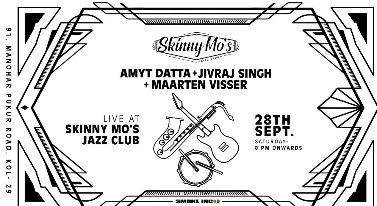 Amyt Datta,Jivraj Singh & Maarten Visser at Skinny Mo's Jazz Club