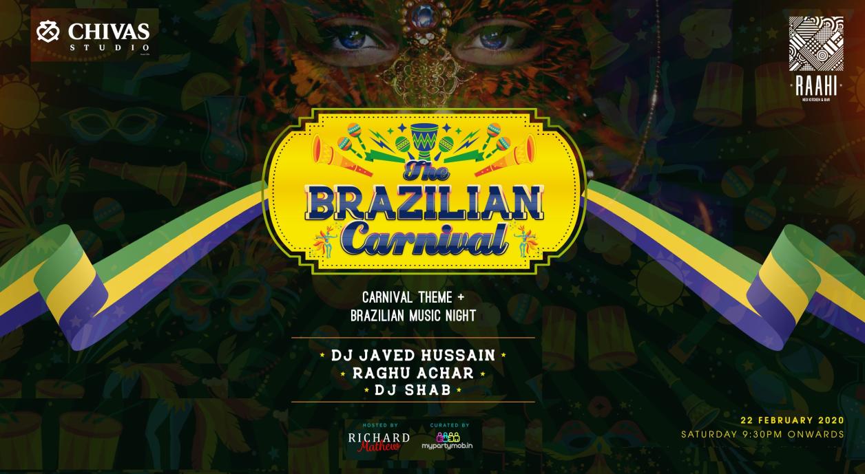 Brazilian Carnival - Saturday Theme Party at Raahi