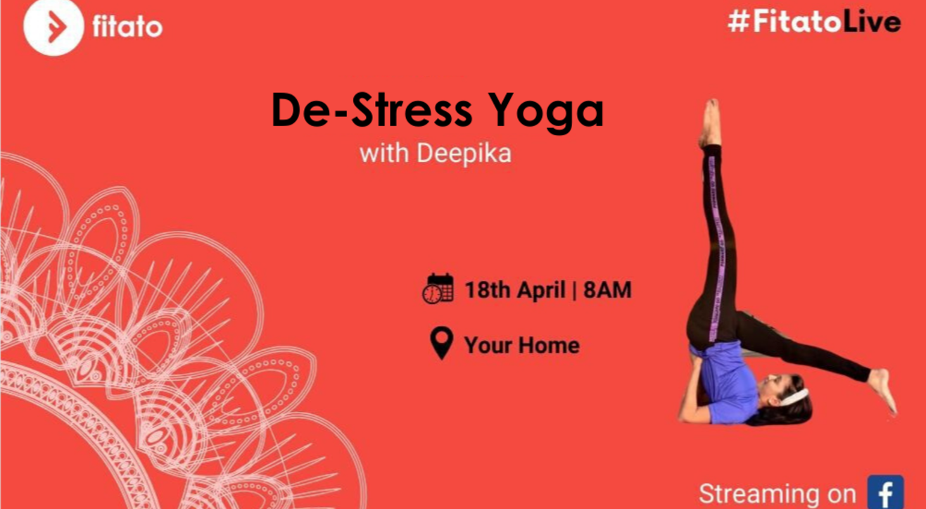 Fitato Facebook Live: De-Stress Yoga with Deepika