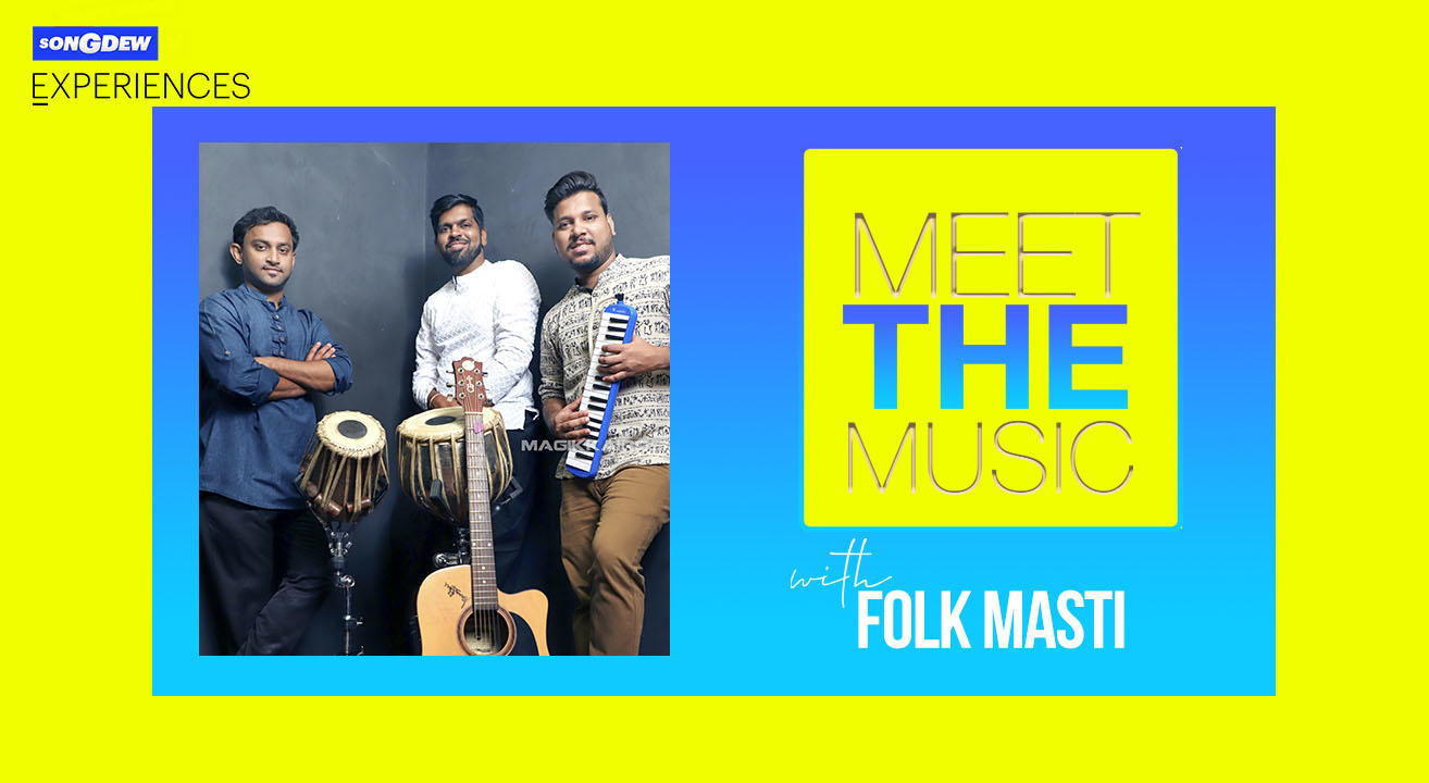 Meet The Music  with Folk Masti