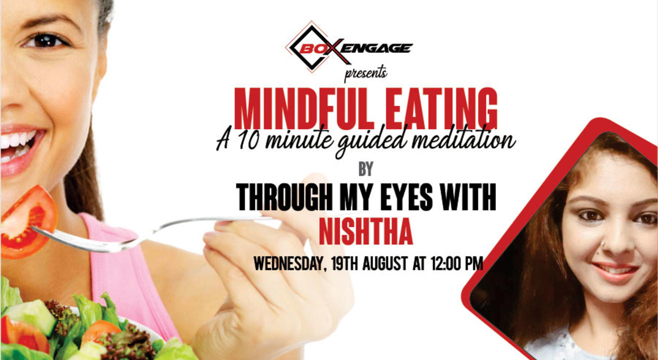 Mindful Eating | 10 minutes Guided Meditation by Nishtha