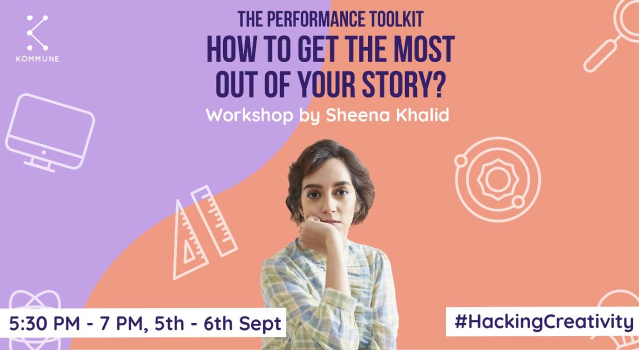 The Performance Toolkit by Sheena Khalid || Kommune