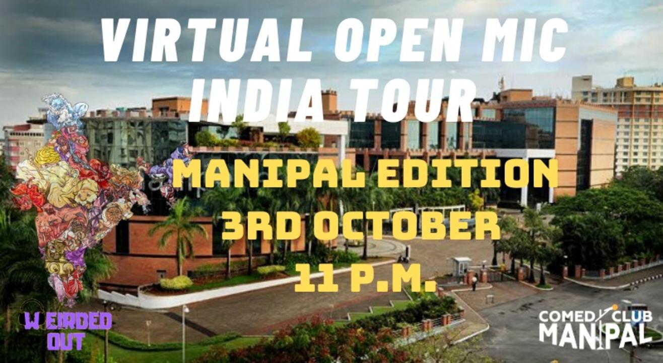 Virtual Open Mic India Tour - Manipal Edition