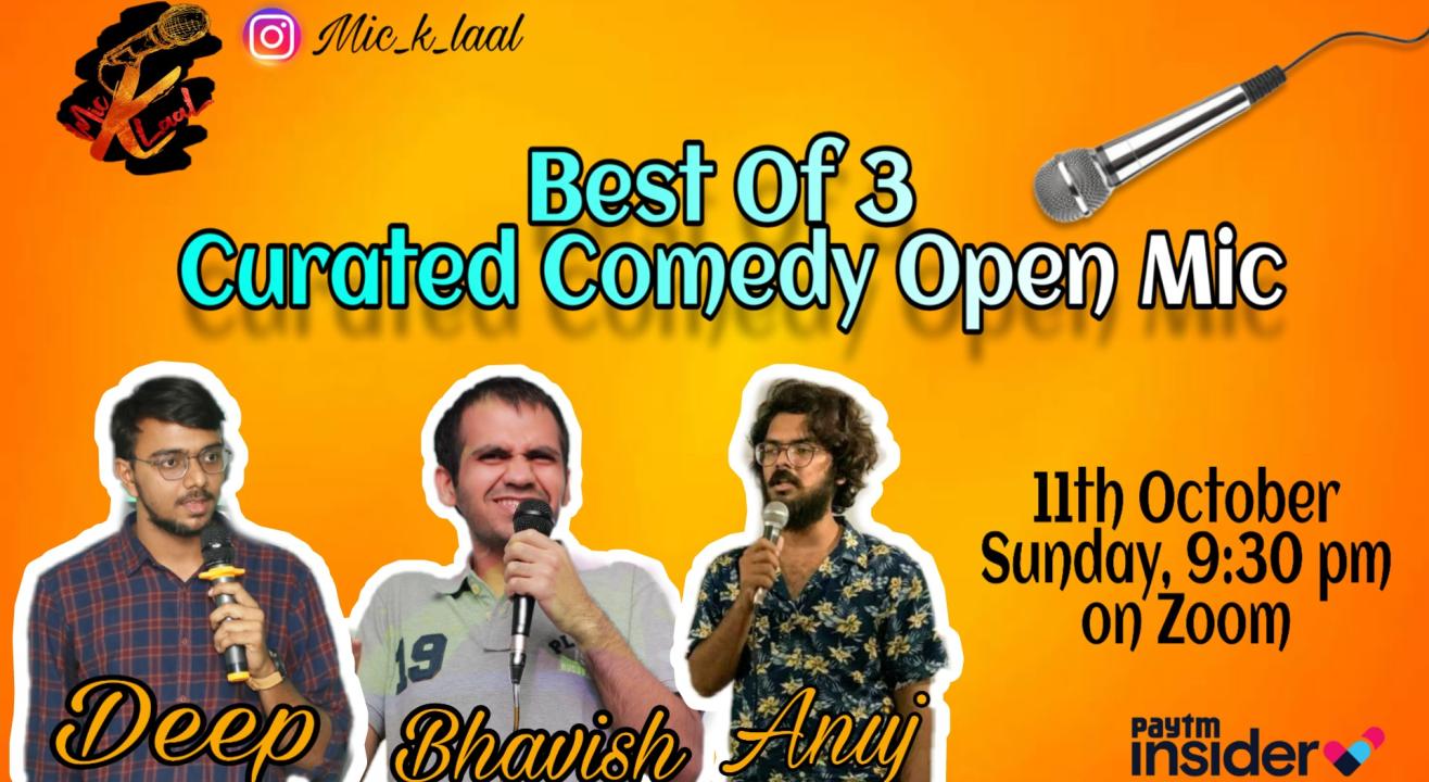 Best of 3 Curated Open Mic