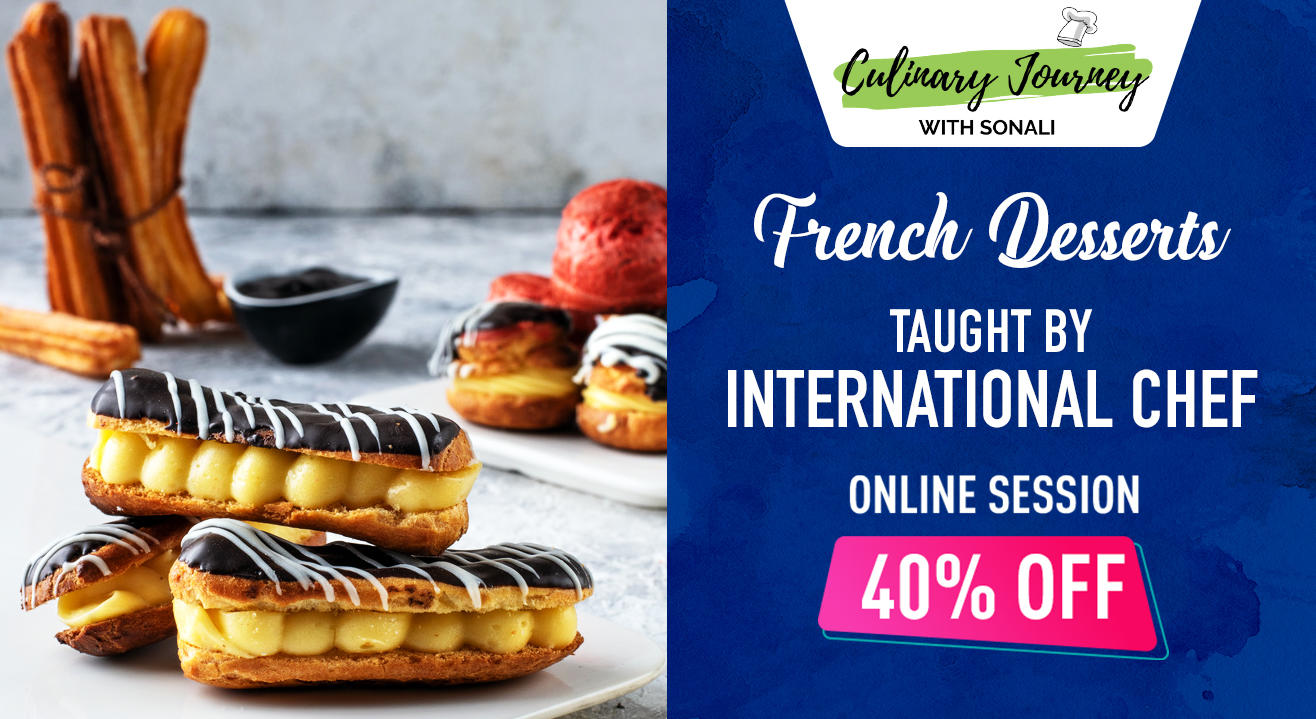 MASTER CLASS by an International Chef - EASY FRENCH DESSERTS