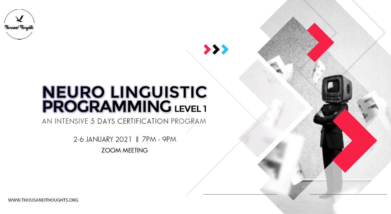 Neuro Linguistic Programming - Level 1 Course