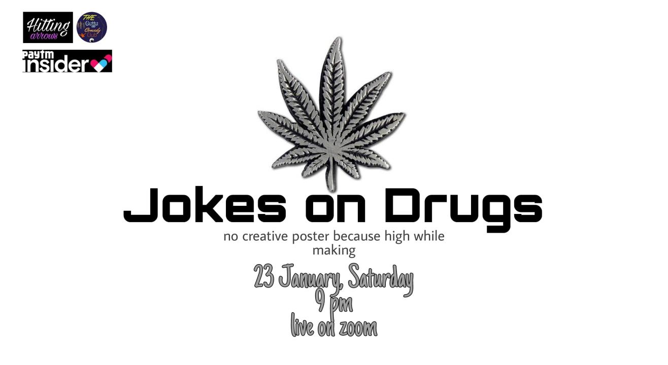 Jokes on Drugs