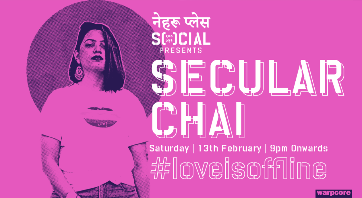 Nehru Place Social presents Secular Chai #loveisoffline