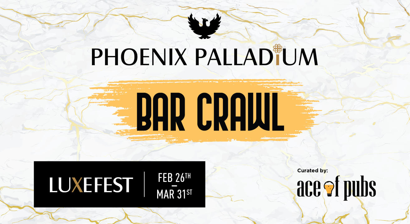 Bar Crawl at Phoenix Palladium | LuxeFest