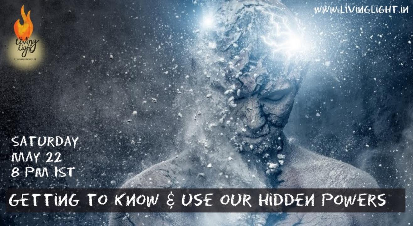 Our Hidden Powers - getting to know them