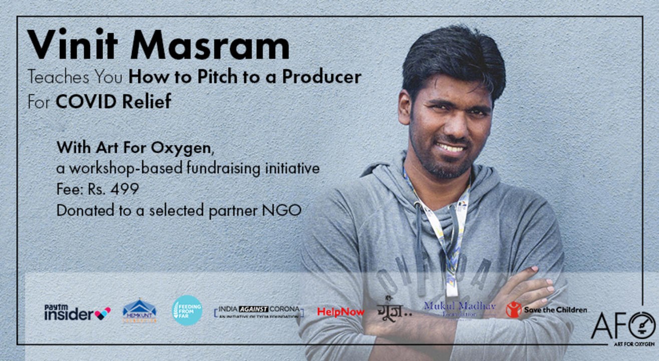 Vinit Masram of Zee Studios Teaches You How To Pitch To A Producer For COVID Relief