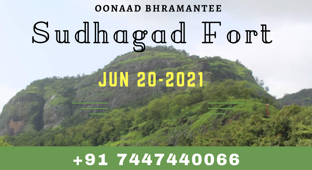 SUDHAGAD TREK WITH OONAAD BHRAMANTEE