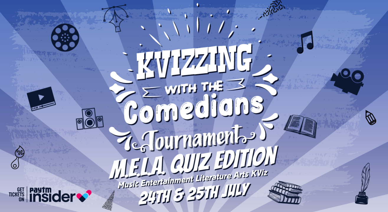 KVizzing With The Comedians - M.E.L.A Edition 