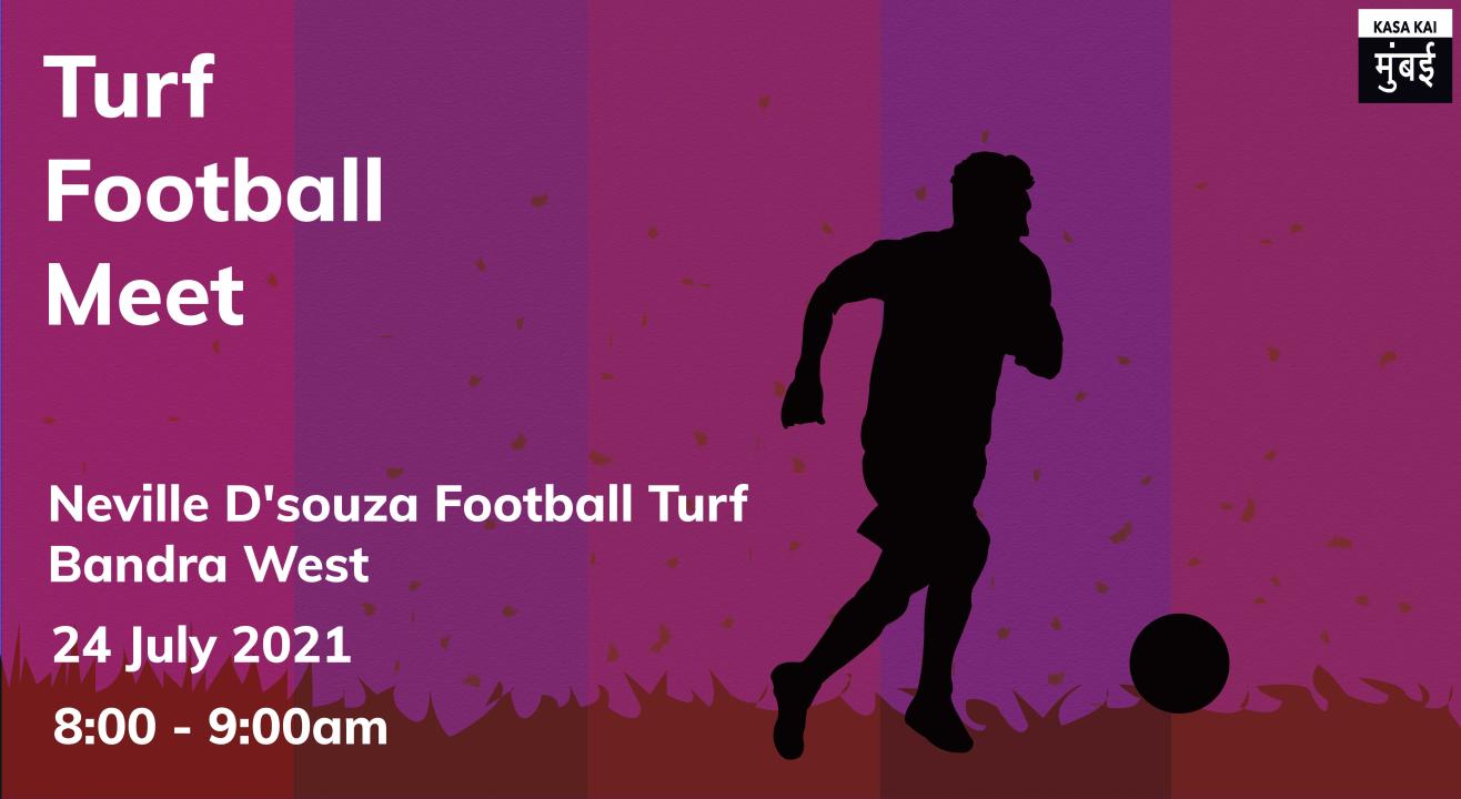 Turf Football At Neville D'Souza Bandra