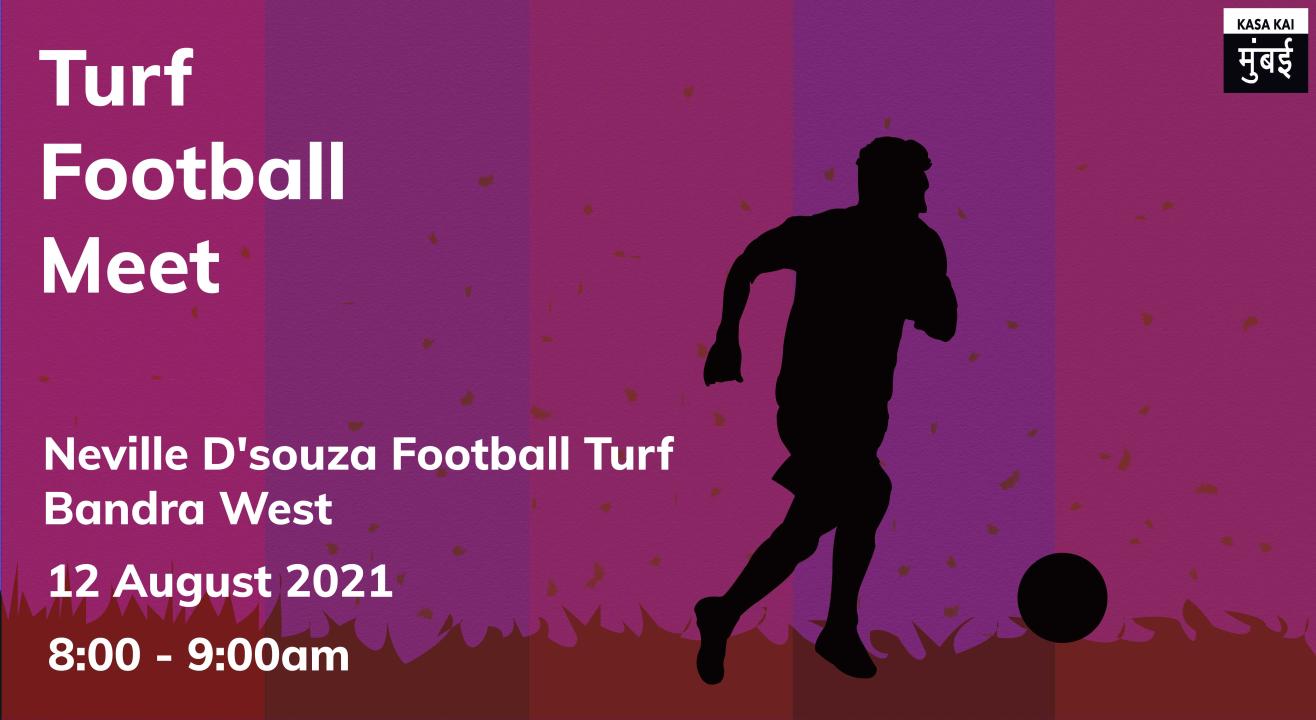 Turf Football Meet At Neville D'souza Football Turf.