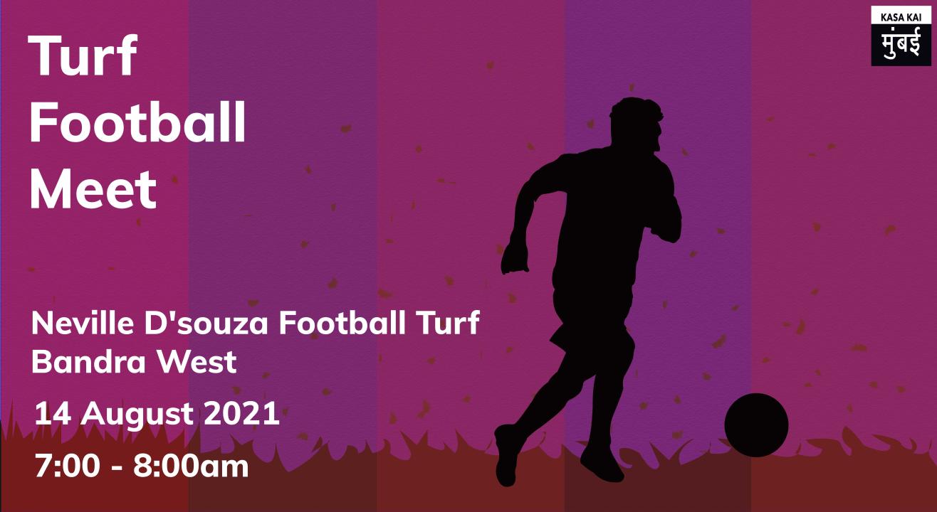 Turf Football Meet At Neville D'souza Football Turf.