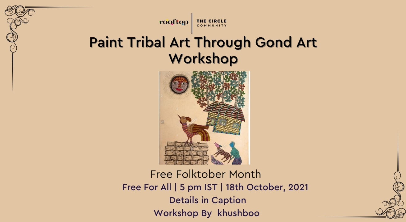 Gond Art -Paint Tribal Art through Gond Art Workshop