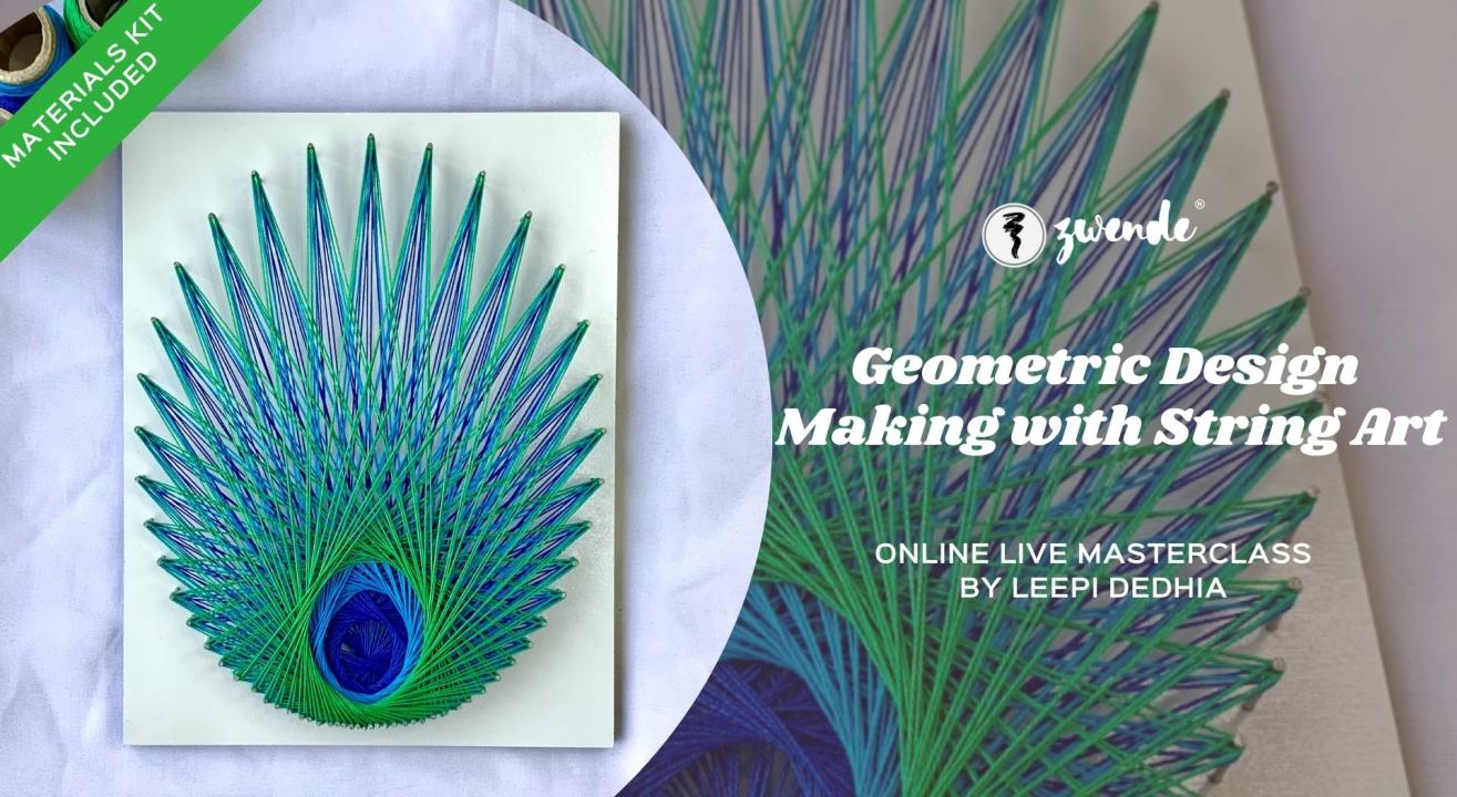 Geometric Design Making with String Art [Online Live Workshop - Inclusive of Materials]