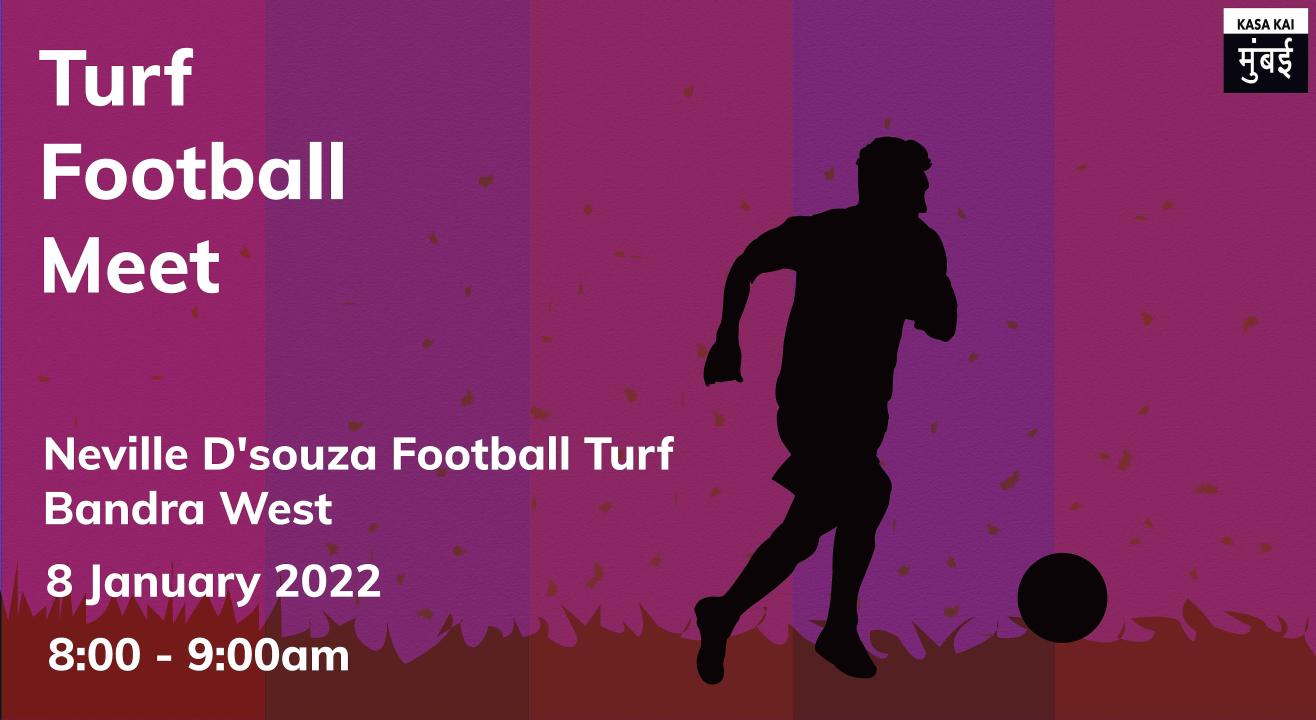 Turf Football At Neville D'Souza, Bandra 