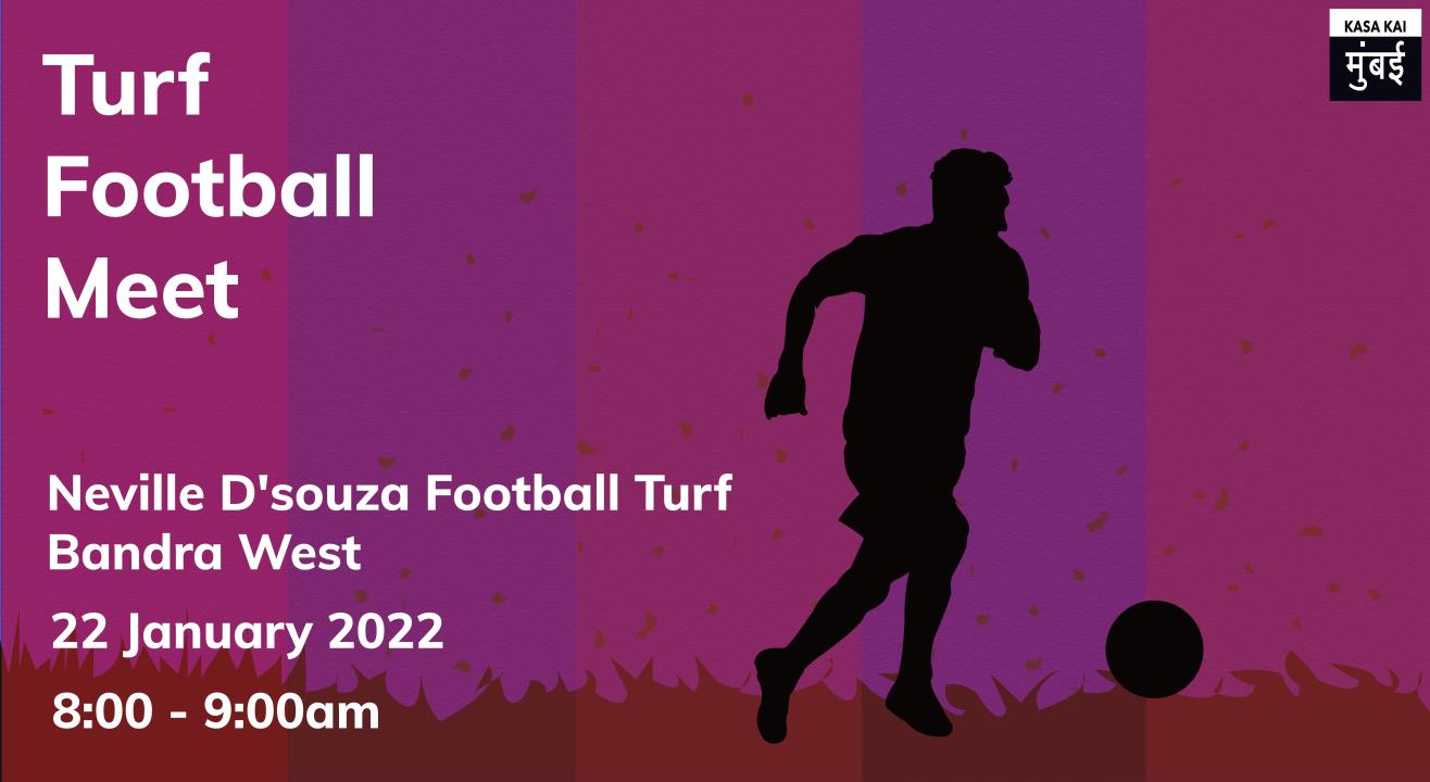 Turf Football At Neville D'Souza, Bandra 