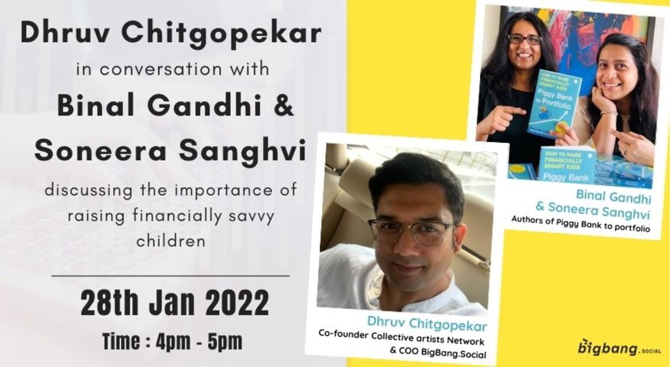 Dhruv Chitgopekar in conversation with Binal Gandhi & Soneera Sanghvi