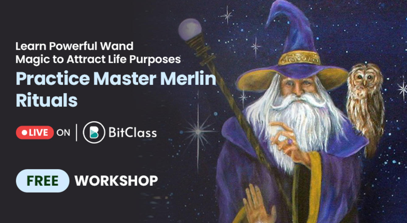 Practice Master Merlin Rituals | Learn Powerful Wand Magic to Attract Life Purposes