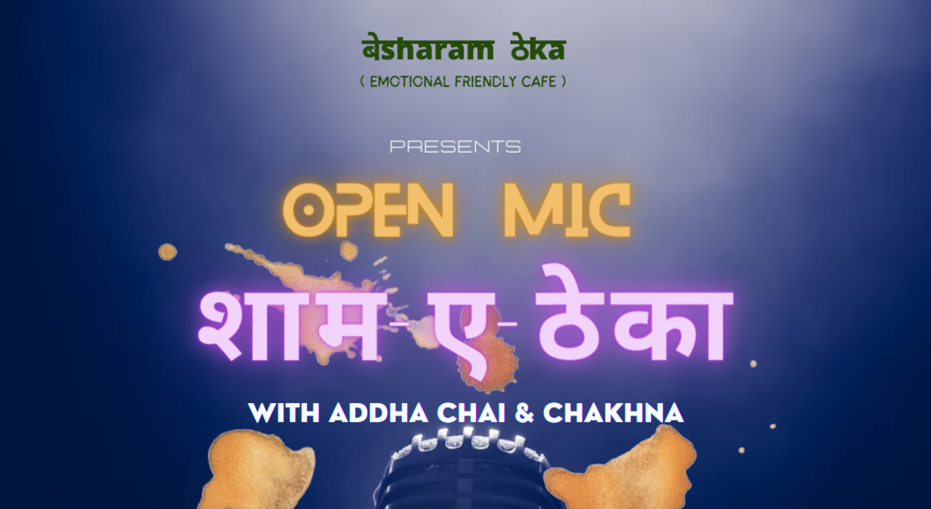 Shaam-E-Theka | Poetry with 'Addha Chai' & Snacks | Greater Noida