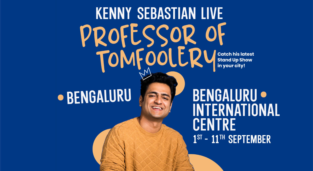 Kenny Sebastian Live - Professor of Tomfoolery | Bengaluru