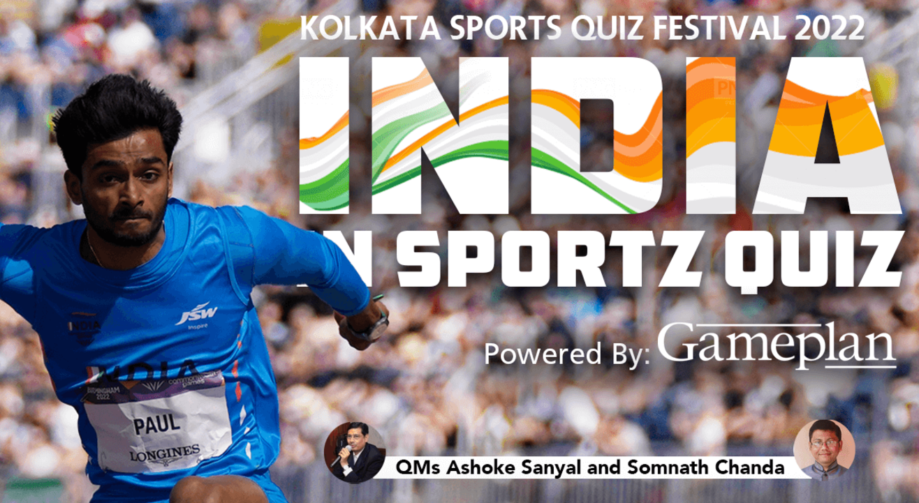 India in Sports Quiz @The Kolkata Sports Quiz Festival 2022